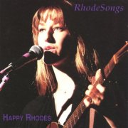 Happy Rhodes - RhodeSongs (1993)