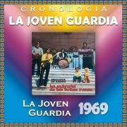 La Joven Guardia - La Joven Guardia Cronología - La Joven Guardia (1969)