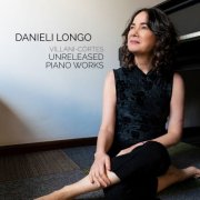 Danieli Longo - Villani-Côrtes - Unreleased Piano Works (2026) [Hi-Res]