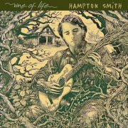 Hampton Smith - Vine of Life (2025)