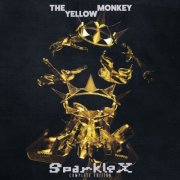 THE YELLOW MONKEY - Sparkle X (Complete Edition) (2024) Hi-Res