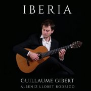 Guillaume Gibert - IBERIA (2024) [Hi-Res]