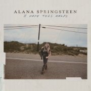 Alana Springsteen - I HOPE THIS HELPS (2026) [Hi-Res]