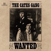 The Cates Gang - Wanted (1970/2021) Hi Res