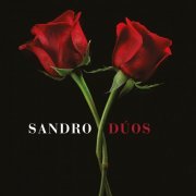 Sandro - Sandro Dúos (2019) [Hi-Res]