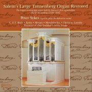 Peter Sykes - Salem's Large Tannenberg Organ Restored (2004)