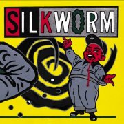 Silkworm - Even a Blind Chicken Finds a Kernel of Corn Now and Then (Archives, 1990-1994) (1998)