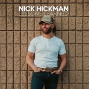 Nick Hickman - Lessons Learned (2024) [Hi-Res]