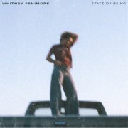 Whitney Fenimore - State of Being (2025) [Hi-Res]