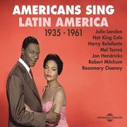 VA - Americans Sing Latin America 1935-1961 (2017)