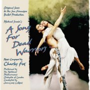 Charles Fox - A Song For Dead Warriors: Original Score to the San Francisco Ballet Production (Digital Album) (2025) [Hi-Res]