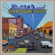 Grateful Dead - Shakedown Street (1978/2013) [Hi-Res]