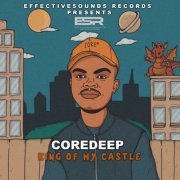 CoreDeep - King Of My Castle (2021)