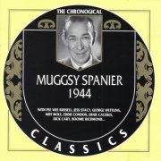 Muggsy Spanier - The Chronological Classics: 1944 (1996)