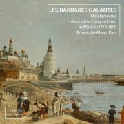 Ensemble Altera Pars - Les Barbares Galantes (2021) [Hi-Res]