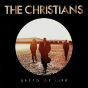 The Christians - Speed of Life (2012)