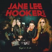 Jane Lee Hooker - Spiritus (2017) [Hi-Res]