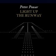 Petter Pousar - Light Up The Runway (2024) Hi Res