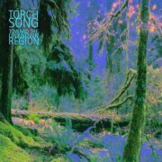 Torch Song, William Orbit - Toward the Unknown Region (2022) [Hi-Res]