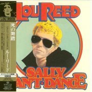 Lou Reed - Sally Can't Dance (1974) [2006]