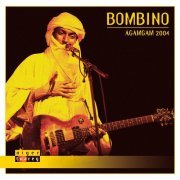 Bombino - Agamgam 2004 (2010)