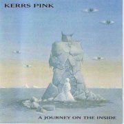 Kerrs Pink - A Journey On The Inside (1993)