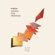 Kimeia - Words for Freedom (2023) [Hi-Res]