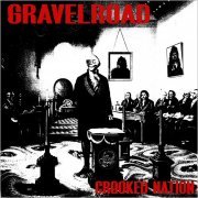 GravelRoad - Crooked Nation (2020)