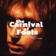 The Carnival Of Fools - Complete Discography 1989-1993 (2024) Hi-Res