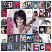 Ronnie Wood - Gimme Some Neck (1979)