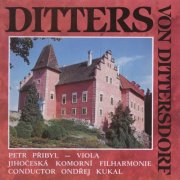 Jihočeská komorní filharmonie, Ondrej Kukal, Petr Pribyl - Ditters von Dittersdorf (1992)