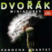Panocha Quartet - Dvorak: Miniatures (1999)