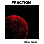 Fraction - Moon Blood (2023) [Hi-Res]