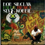 Bob Sinclar, Sly & Robbie - Made In Jamaica (2010)