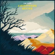 Tim Knol - Lightyears Better (2022)