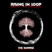 The Sunrise - Rising Loop (2022) Hi-Res