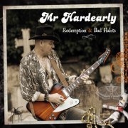 Mr Hardearly - Redemption & Bad Habits (2024)