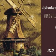 Blonker - Windmills (1981/1996)