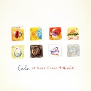 Calm - 20 Years Citrus Mellowdies (2017)