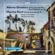 Minguet Quartett & Michael Korstick - Ginastera: String Quartet No. 1 & Piano Quintet op. 29 - Ravel: String Quartet op. 35 (2025) [Hi-Res]