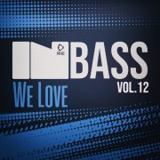VA - In Bass We Love, Vol.12 (2026)