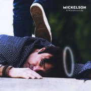 Mickelson - A Wondrous Life (2018)
