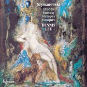 Dennis Lee - Szymanowski: Piano Music (1991)