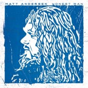 Matt Andersen - Honest Man (2016) [Hi-Res]