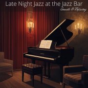 VA - Late Night Jazz at the Jazz Bar - Smooth & Relaxing (2026)