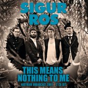 Sigur Rós - This Means Nothing To Me (2025)