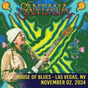 Santana - 2024-11-02 House Of Blues Las Vegas, NV (2024)