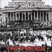 Greg Sover Band - The Parade (2020) [CD Rip]