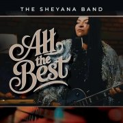 The Sheyana Band - All The Best (2025)