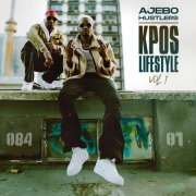 Ajebo Hustlers - Kpos Lifestyle, Vol. 1 (2021) [Hi-Res]